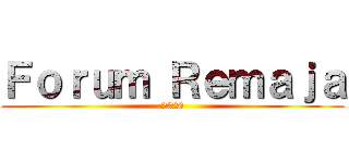 Ｆｏｒｕｍ Ｒｅｍａｊａ (2020)