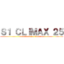 Ｓ１ ＣＬＩＭＡＸ ２５ (Soka World Pro Wrestling)