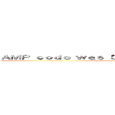 ＡＭＰ ｃｏｄｅ ｗａｓ ３００ ｔｉｍｅｓ ｆａｓｔｅｒ！ ()