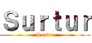 Ｓｕｒｔｕｒ (Surtur)