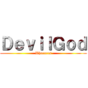 ＤｅｖｉｌＧｏｄ (Whocares)