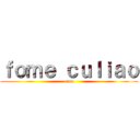 ｆｏｍｅ ｃｕｌｉａｏ (eaea)
