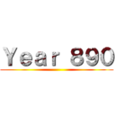 Ｙｅａｒ ８９０ ()