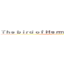 Ｔｈｅ ｂｉｒｄ ｏｆ Ｈｅｒｍｅｓ ｉｓ ｍｙ ｎａｍｅ (attack on titan)
