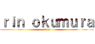 ｒｉｎ ｏｋｕｍｕｒａ (2013)