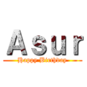 Ａｓｕｒ (Happy Birthday)