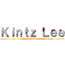 Ｋｉｎｔｚ Ｌｅｅ (attack on kintz lee)