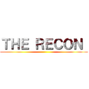 ＴＨＥ ＲＥＣＯＮ  ()