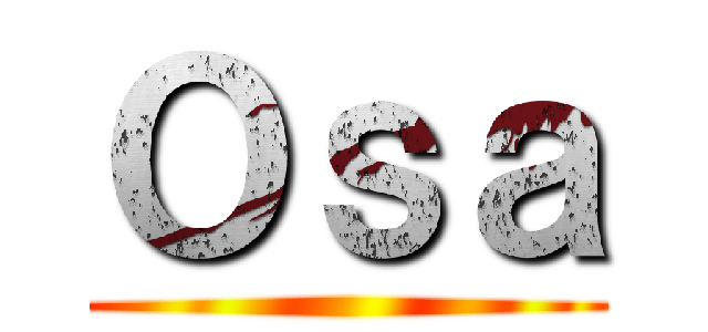 Ｏｓａ ()