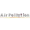 Ａｉｒ Ｐｏｌｌｕｔｉｏｎ  (of the IE Hall)