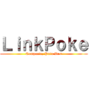 ＬｉｎｋＰｏｋｅ (Comparte, Puto D:<)