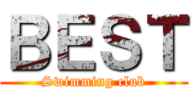 ＢＥＳＴ (Swimming club)