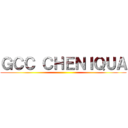 ＧＣＣ ＣＨＥＮＩＱＵＡ ()