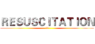 ＲＥＳＵＳＣＩＴＡＴＩＯＮ (12)