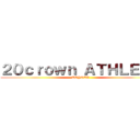 ２０ｃｒｏｗｎ ＡＴＨＬＥＴＥ (TOYOTA)