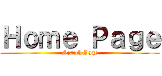Ｈｏｍｅ Ｐａｇｅ (Search Page)