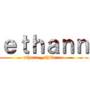 ｅｔｈａｎｎ (ethann._.thiburce )