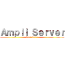 Ａｍｐｌｉ Ｓｅｒｖｅｒ (Ampli Server)