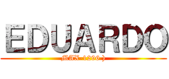 ＥＤＵＡＲＤＯ (MAX-1296 ))