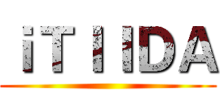ｉＴＩＩＤＡ ()