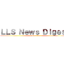 ＬＬＳ Ｎｅｗｓ Ｄｉｇｅｓｔ (attack on titan)