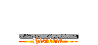 ＿＿ (História)