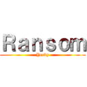 Ｒａｎｓｏｍ (Yerby)