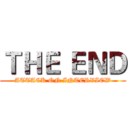 ＴＨＥ ＥＮＤ (ATTACK ON INTERVIEW)