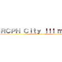 ＲＣＰＨ Ｃｉｔｙ ＩＩＩ ｍｏｄｅ (Annihilate the City III)