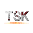 ＴＳＫ (teamTSK)