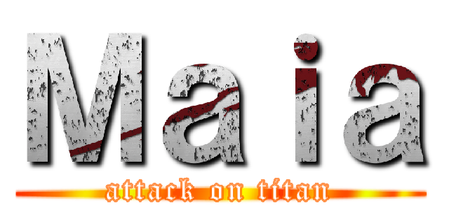 Ｍａｉａ (attack on titan)