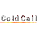 Ｃｏｌｄ Ｃａｌｌ (Training)