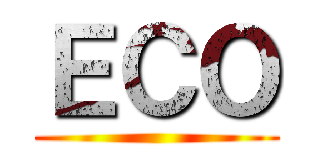 ＥＣＯ ()