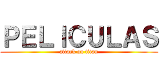 ＰＥＬＩＣＵＬＡＳ (attack on titan)