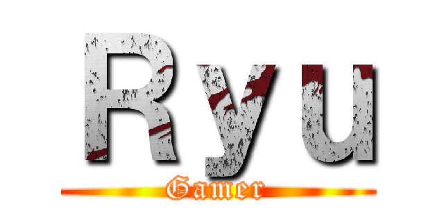 Ｒｙｕ (Gamer)