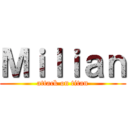 Ｍｉｌｉａｎ (attack on titan)