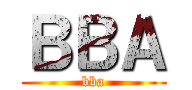 ＢＢＡ (bba)