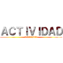 ＡＣＴＩＶＩＤＡＤ (RUTTBEL)