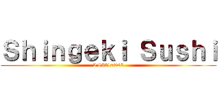 Ｓｈｉｎｇｅｋｉ Ｓｕｓｈｉ (9 83317546)