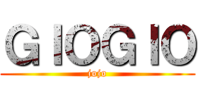 ＧＩＯＧＩＯ (jojo)