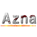 Ａｚｎａ (attack on titan)
