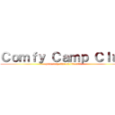 Ｃｏｍｆｙ Ｃａｍｐ Ｃｌｕｂ (your cosy slice of life café)