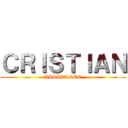 ＣＲＩＳＴＩＡＮ (VISITANTE)