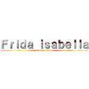 Ｆｒｉｄａ Ｉｓａｂｅｌｌａ (attack on titan)