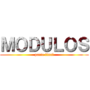 ＭＯＤＵＬＯＳ (parte final)