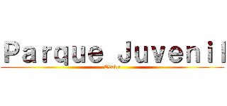 Ｐａｒｑｕｅ Ｊｕｖｅｎｉｌ (Otaku)