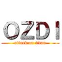 ＯＺＤＩ (attack on titan)