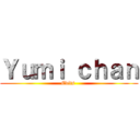 Ｙｕｍｉ ｃｈａｎ (Edits )