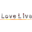 Ｌｏｖｅ Ｌｉｖｅ (attack on titan)