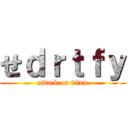 せｄｒｔｆｙ (attack on titan)